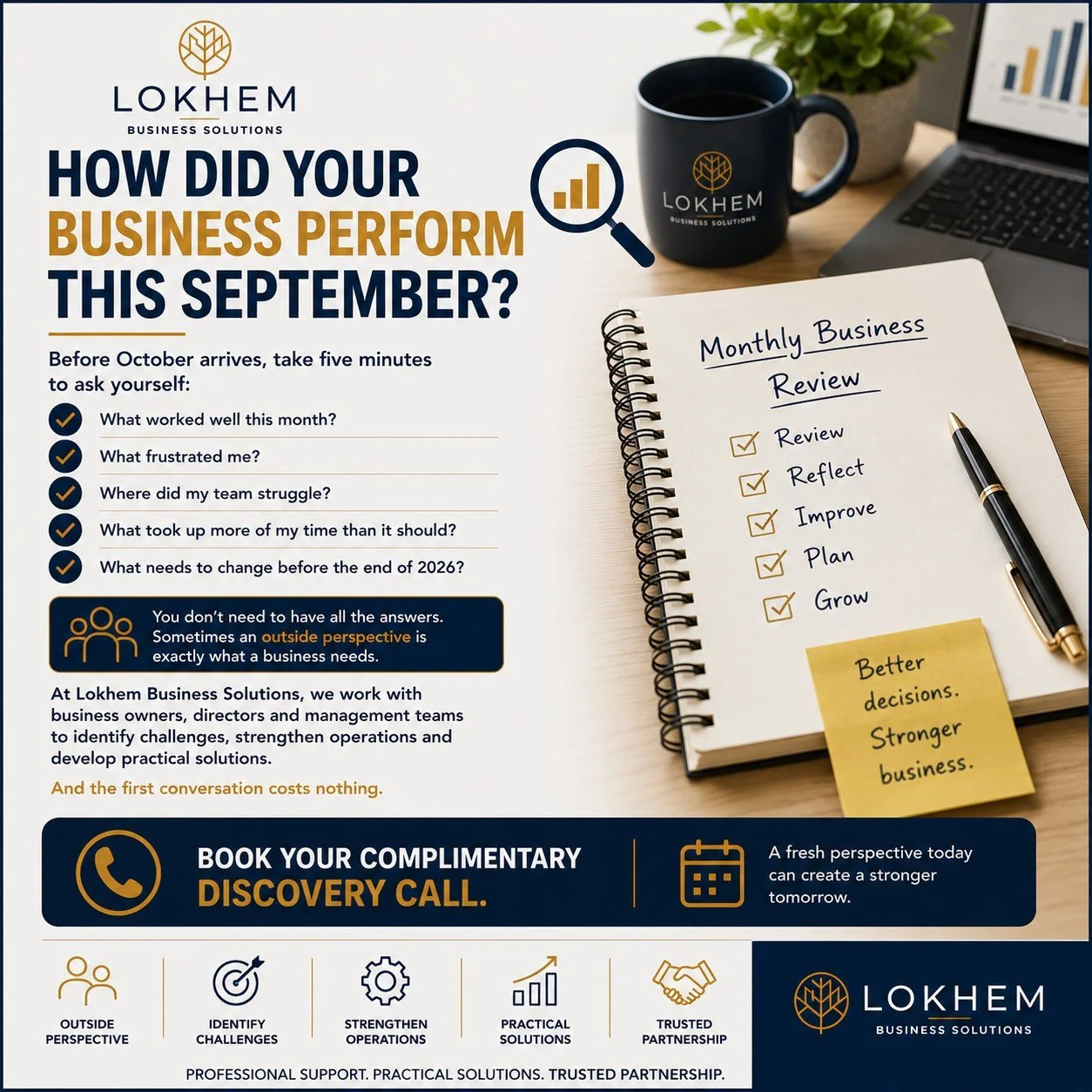 How Did Your Business Perform This September? 🔍

Before October arrives, take five minutes to ask yourself:

What worked well this month?

What frustrated me?

Where did my team struggle?

What took up more of my time than it should?

What needs to 