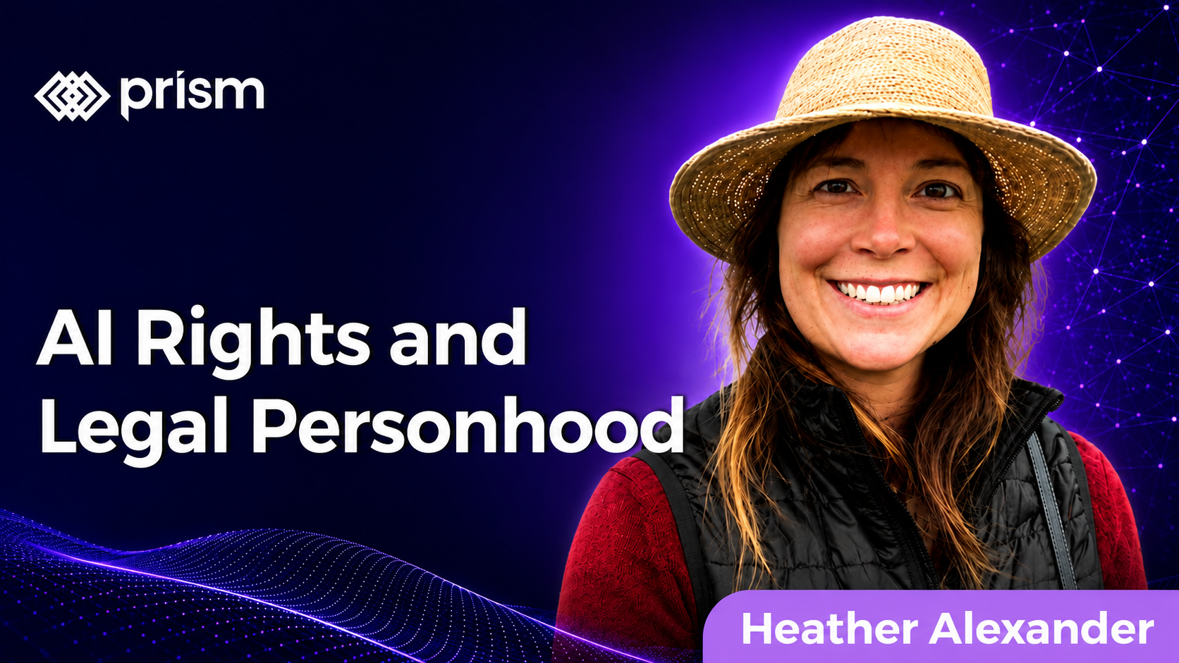 Heather Alexander: AI Rights and Legal Personhood