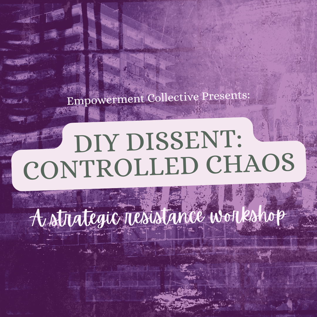DIY Dissent: Controlled Chaos