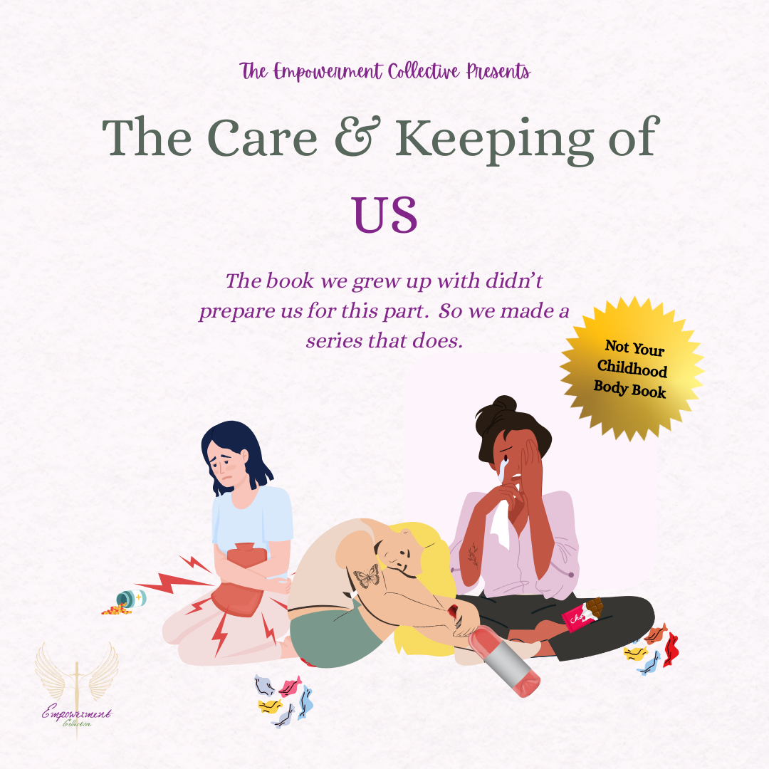 The Care & Keeping of US Series