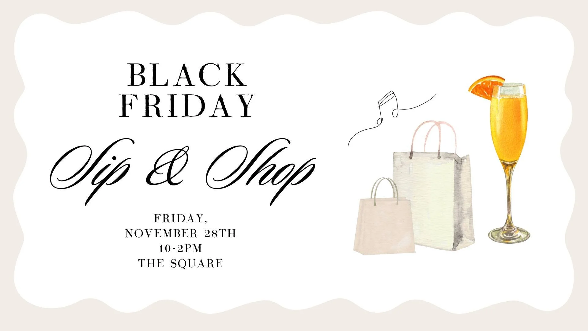 Black Friday Sip + Shop