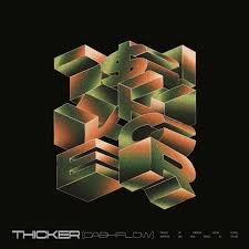 Album cover of "Thicker (Cash Flow)" by Gin and Sonic and ill Fayze, abstract 3D geometric shapes with text "THICKER" at the bottom.