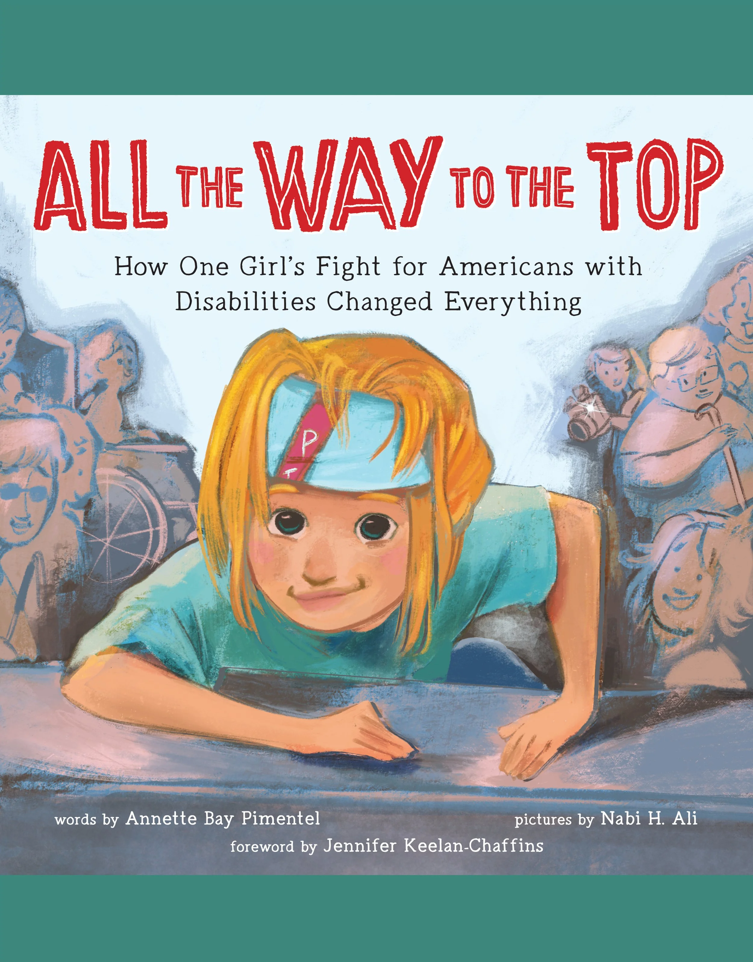 All the Way to the Top by Annette Pimentel