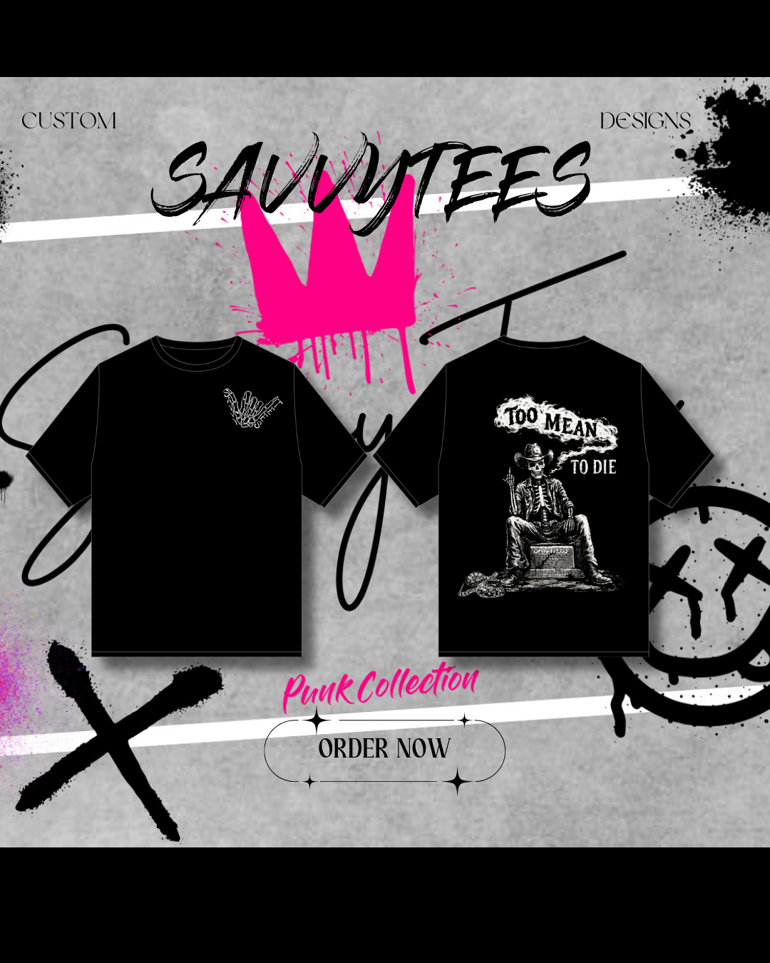 'Too Mean to Die' Punk T-Shirt