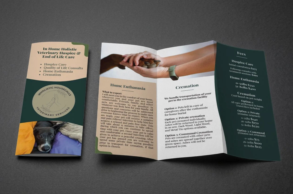 Brochure for holistic veterinary hospice and end-of-life care services, featuring pet euthanasia and cremation options, with images of a dog in a blanket and hands exchanging a pet for cremation.