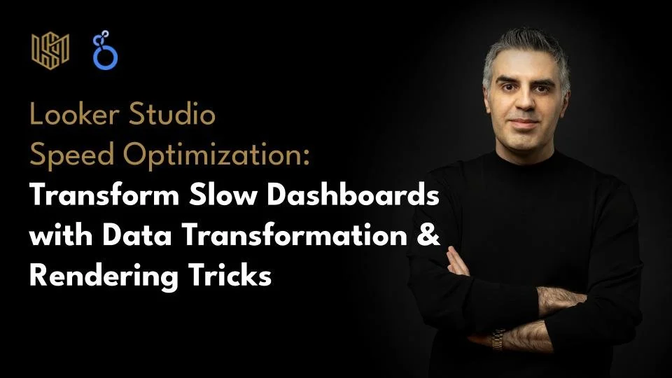 Looker Studio Speed Optimization: Transform Slow Dashboards with Data Transformation &amp; Rendering Tricks