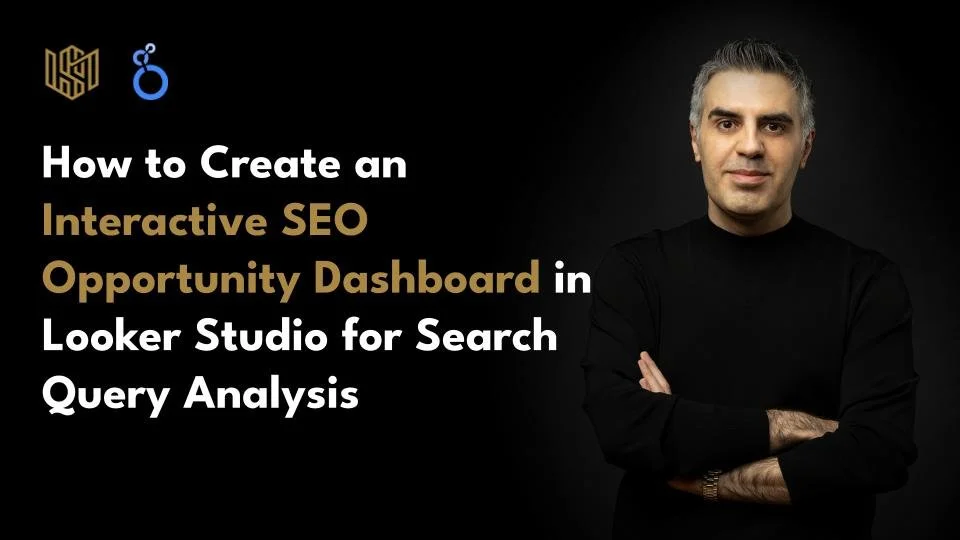 How to Create an Interactive SEO Opportunity Dashboard in Looker Studio | Search Query Analysis