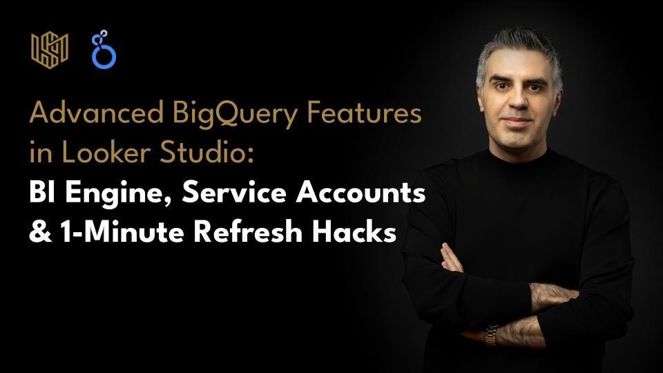 Advanced BigQuery Features in Looker Studio: BI Engine, Service Accounts &amp; 1-Minute Refresh Hacks