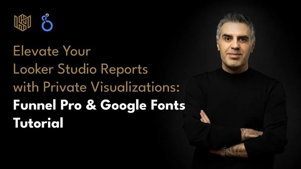 Elevate Your Looker Studio Reports with Private Visualizations: Funnel Pro &amp; Google Fonts Tutorial