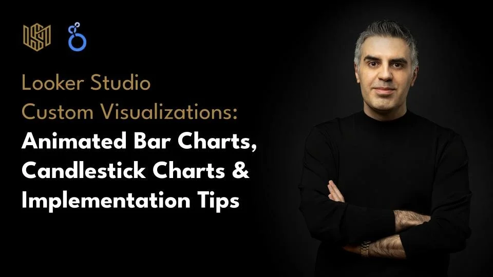 Looker Studio Custom Visualizations: Animated Bar Charts, Candlestick Charts &amp; Implementation Tips