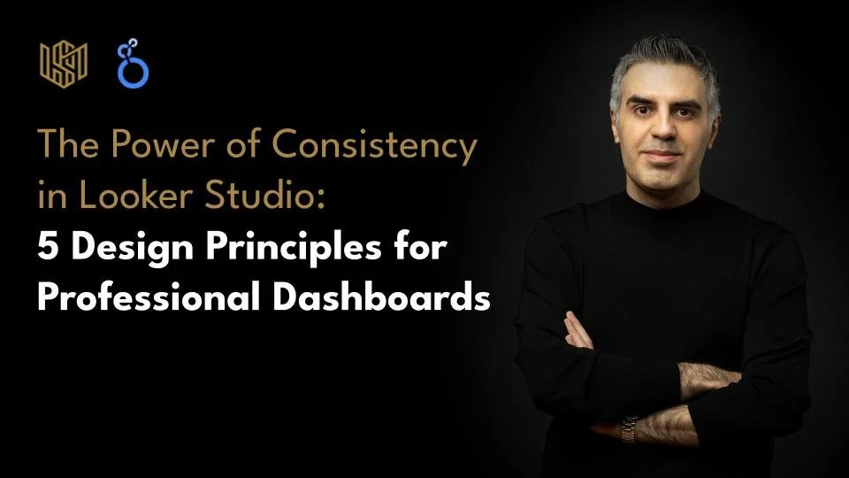 The Power of Consistency in Looker Studio: 5 Design Principles for Professional Dashboards