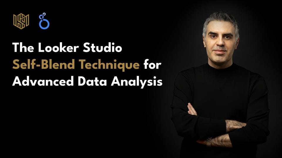The Looker Studio Self-Blend Technique for Advanced Data Analysis