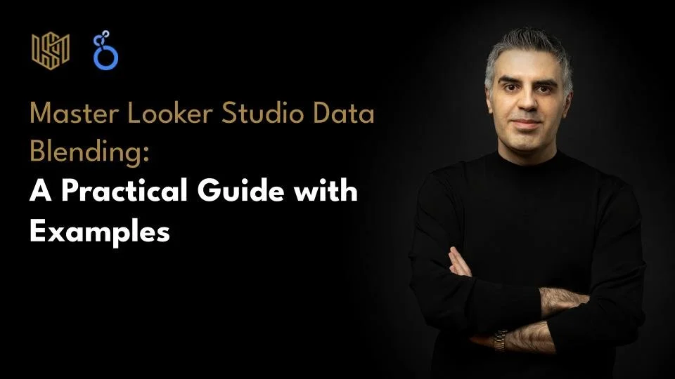 Master Looker Studio Data Blending: A Practical Guide with Examples