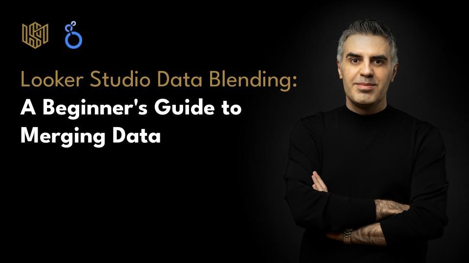 Looker Studio Data Blending: A Beginner's Guide to Merging Data