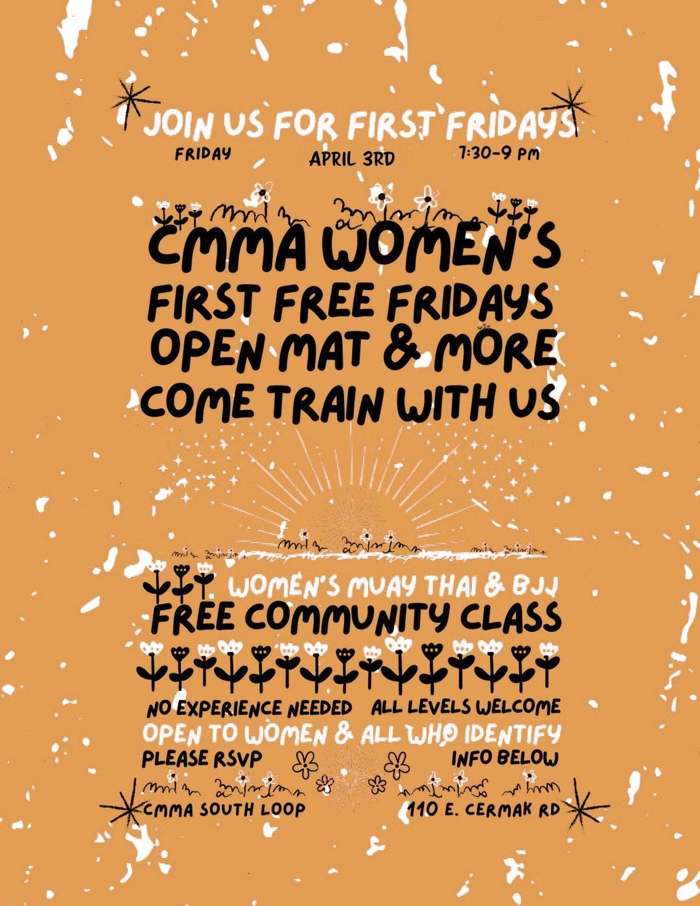 Join us for First Fridays for another round of our Women&rsquo;s only series this Friday April 3 from 7:30-9 PM at CMMA South Loop. A free class open to the public to learn Muay Thai and BJJ in a safe, women&rsquo;s only setting. Please reach out for