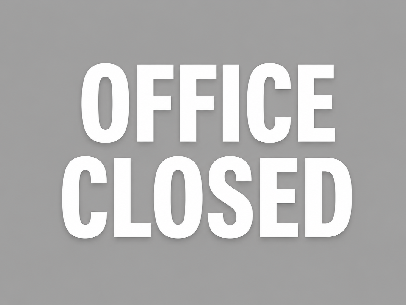 Office Closed