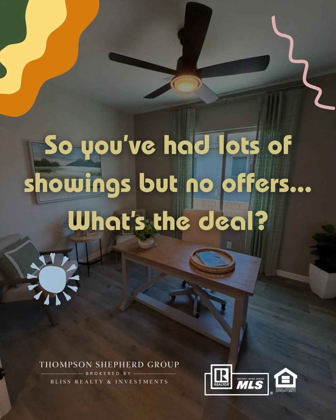 If you have lots of folks viewing your listing, but no offers are rolling through - obviously something is missing.

If the home is empty, maybe we stage it!

If it&rsquo;s too cluttered, let&rsquo;s see if we can clear out some items and open it up.