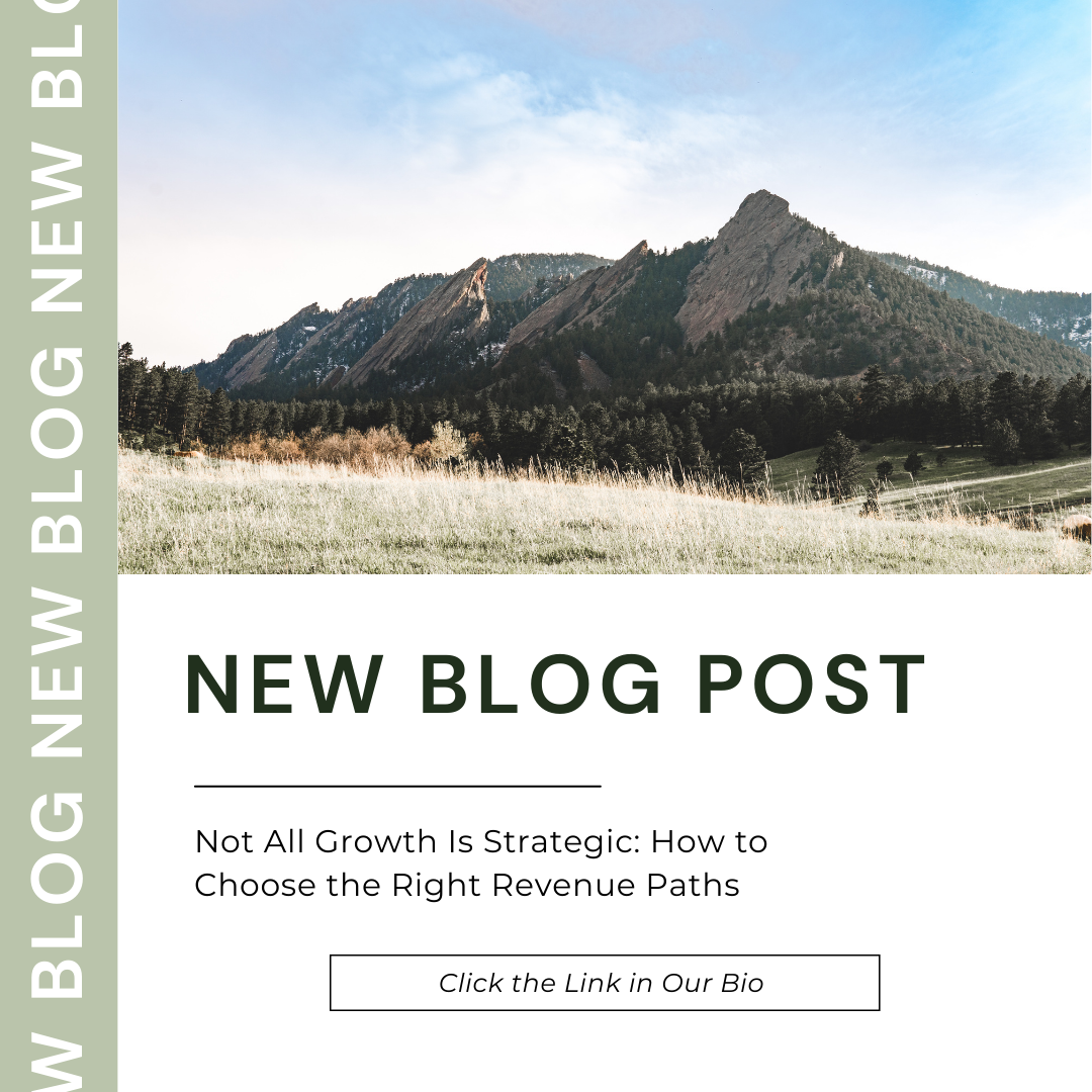 Not All Growth Is Strategic: How to Choose the Right Revenue Paths