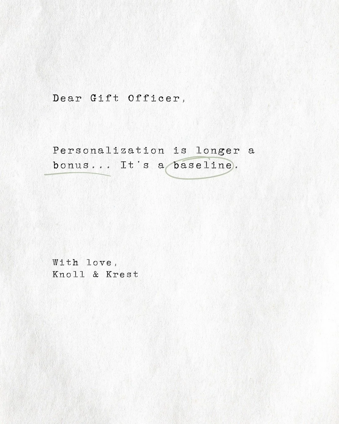 Personalization isn&rsquo;t extra credit. It&rsquo;s the assignment.

Your donors don&rsquo;t want another templated &ldquo;thanks.&rdquo;
They want to feel seen, remembered, and part of the story.

✨ Names matter. Details matter. Follow-up matters.
