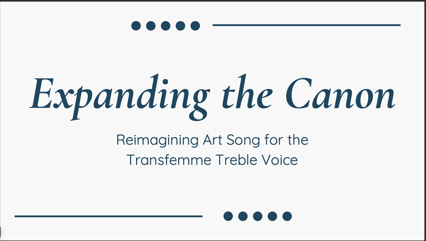 Expanding the Canon: Reimagining Art Song for the Transfemme Treble Voice