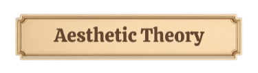 A sign with the words "Aesthetic Theory" in bold on a beige background