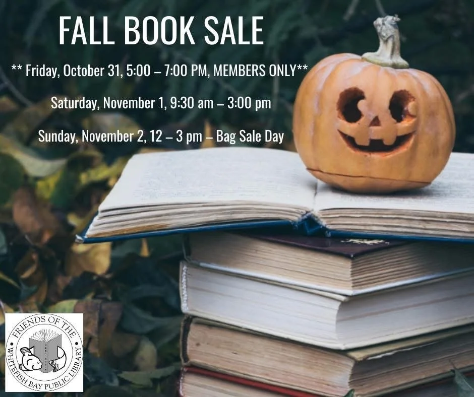 The Friends of Whitefish Bay Library Fall Used Book Sale Returns