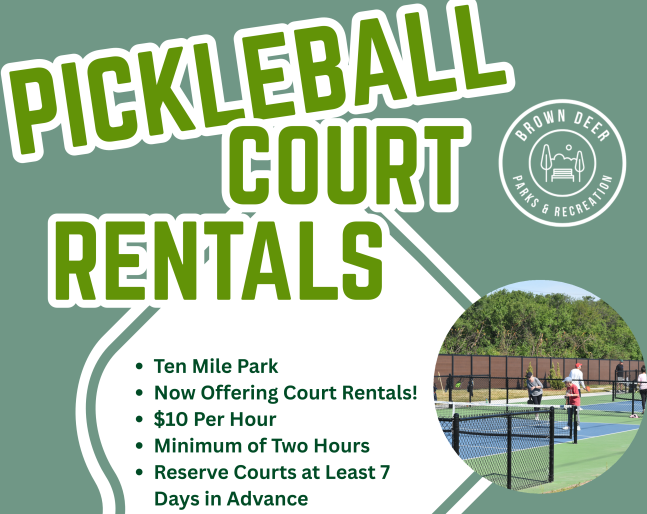 Brown Deer Offering Pickleball Court Rentals at Ten Mile Park