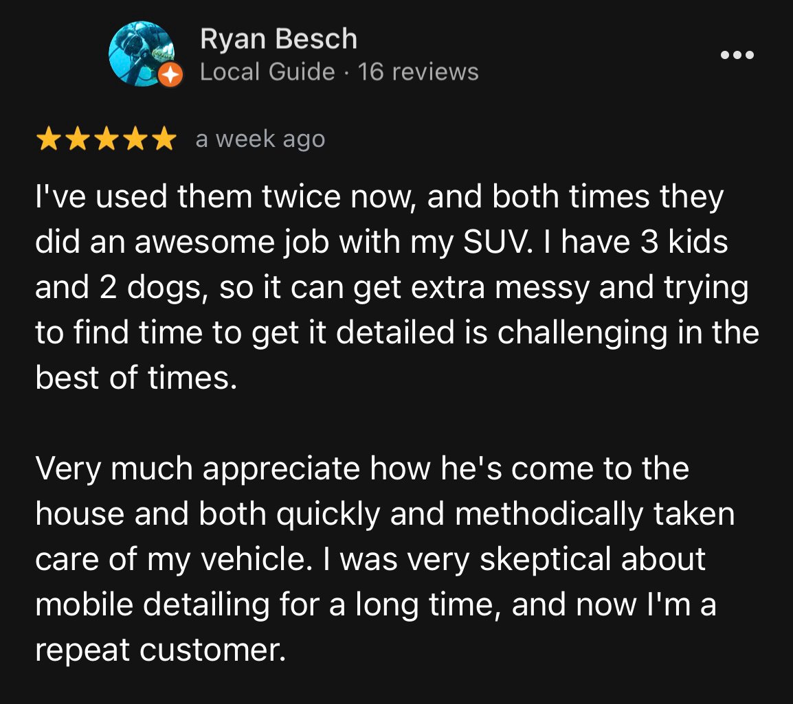 Screenshot of a positive customer review for Ryan Besch, a local guide, praising his service for detailing their vehicle, mentioning it was done twice, and appreciating his quick and thorough work.