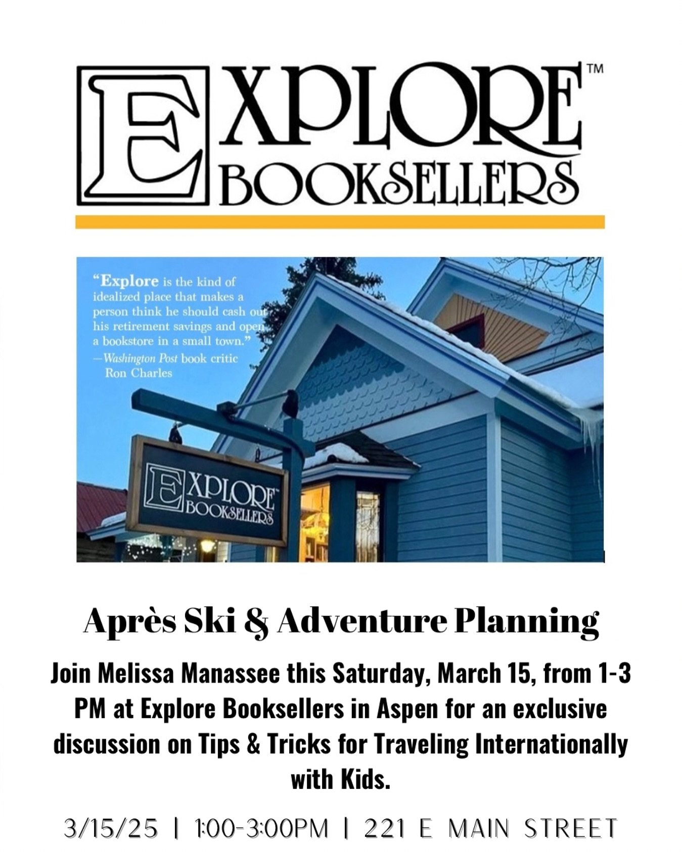 Apr&egrave;s ski meets adventure planning! ⛷✨ 
Join Melissa Manassee this Saturday, March 15, from 1-3 PM at Explore Booksellers in Aspen for an engaging discussion on Tips &amp; Tricks for Traveling Internationally with Kids. Whether you&rsquo;re dr
