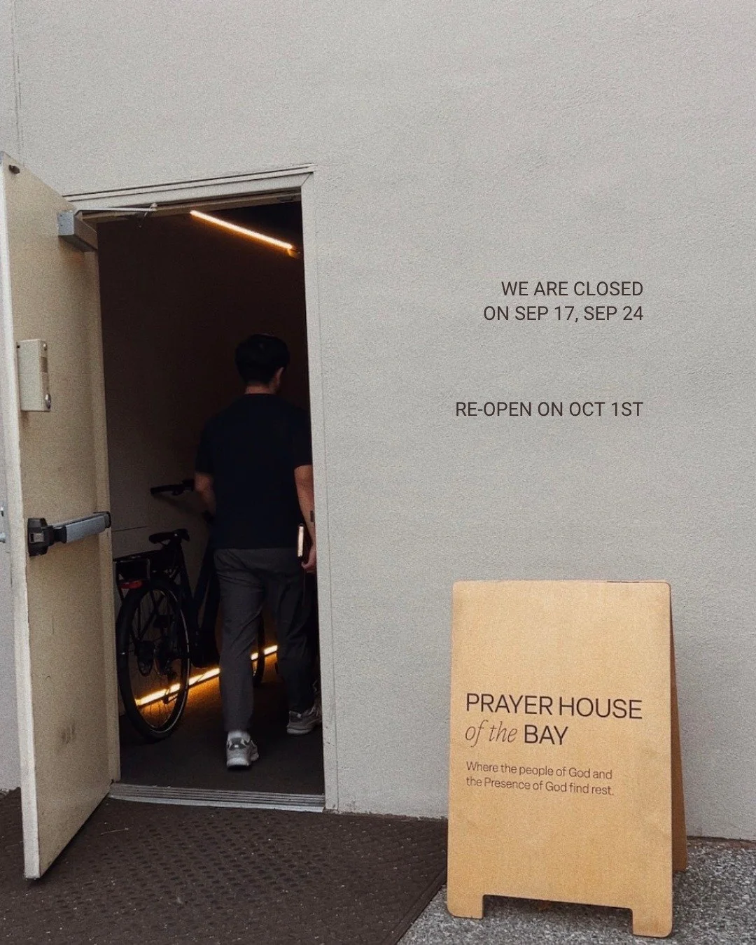 Prayer house will be closed this Thursday (9/17) and next Thursday (9/24). We&rsquo;ll see you again on October 1st!