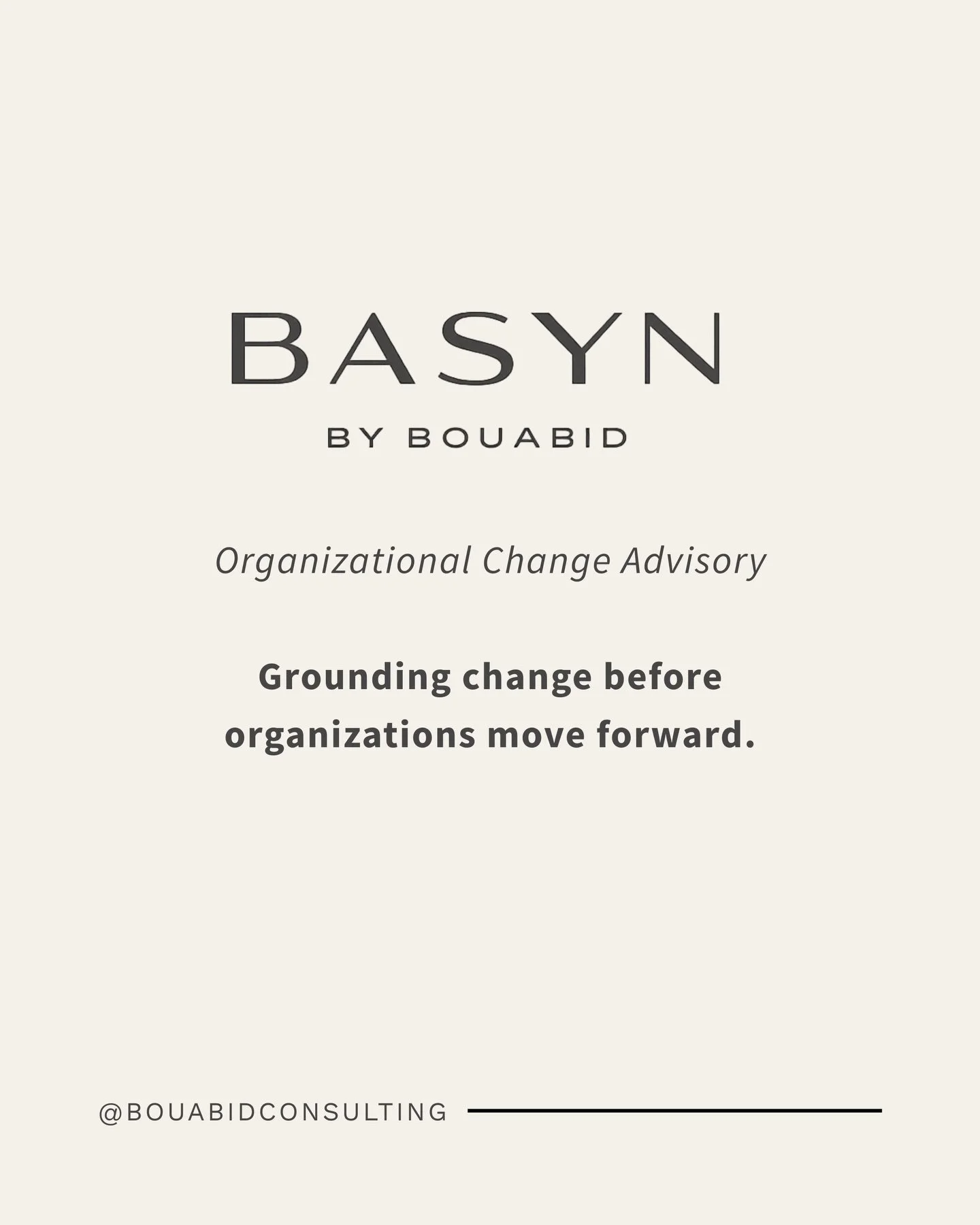 Introducing BASYN by Bouabid.

Basyn comes from base and synthesis &mdash; a grounded place where complexity is gathered, aligned, and shaped into forward movement.

This work has always been about understanding organizations before asking them to ch