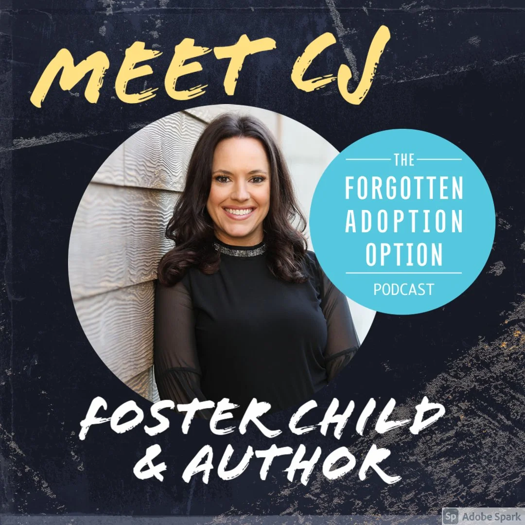 CJ Fox, foster care advocate and author, featured on The Forgotten Adoption Option Podcast.