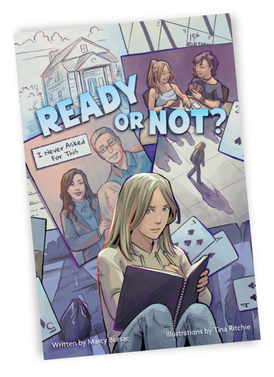 Cover illustration for a book titled "Ready or Not?" featuring a young woman with blonde hair sitting on the ground, writing in a notebook, surrounded by images of people, houses, and playing cards, with a background of street scenes and illustrations. The cover also credits the writer, Marcy Bursac, and the artist, Tina Ritchie.