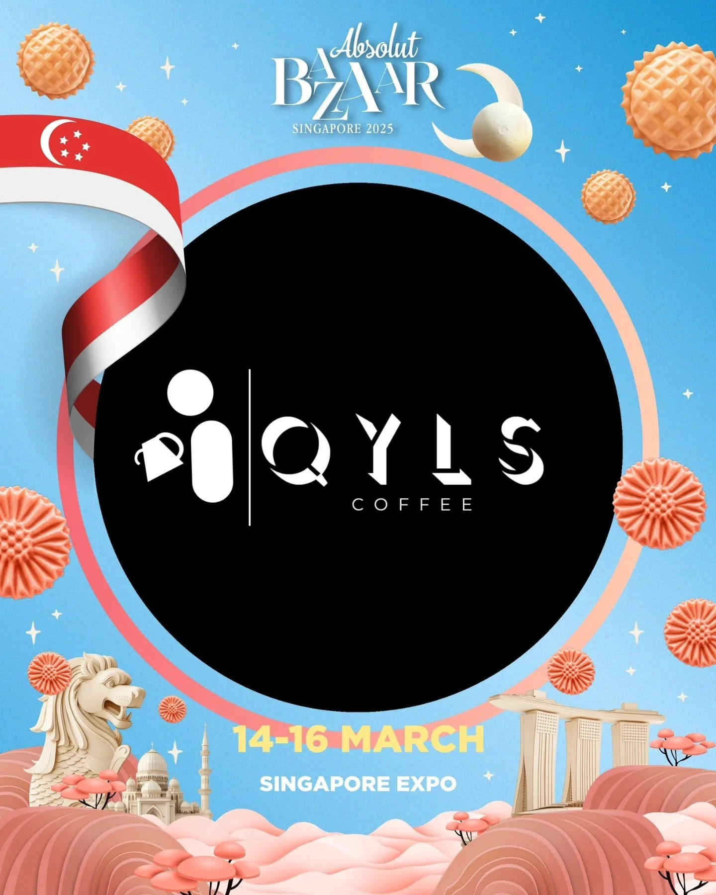 Exciting News from Qyls Coffee!
We’re thrilled to announce that Qyls Coffee will be part of the Absolut Bazaar Singapore 2025 at the Singapore Expo from 14th-16th March! During these dates, we will be closing our shop to focus on this exciting