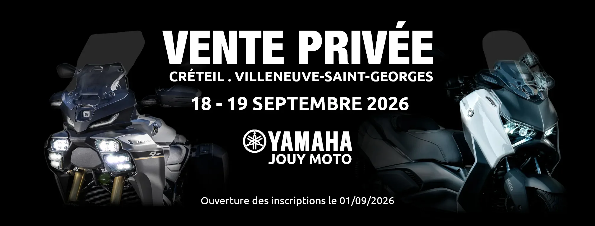Vente Privée Yamaha chez Jouy Moto à Créteil et Villeneuve-Saint-Georges vendredi 18 et samedi 19 septembre 2026