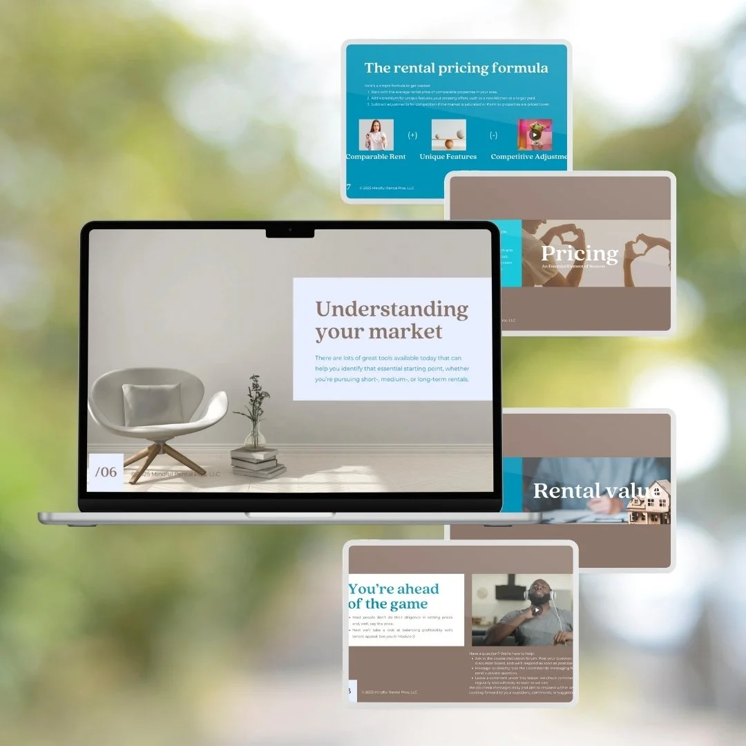 Mindful Rental Pros Understand Your Market.jpg