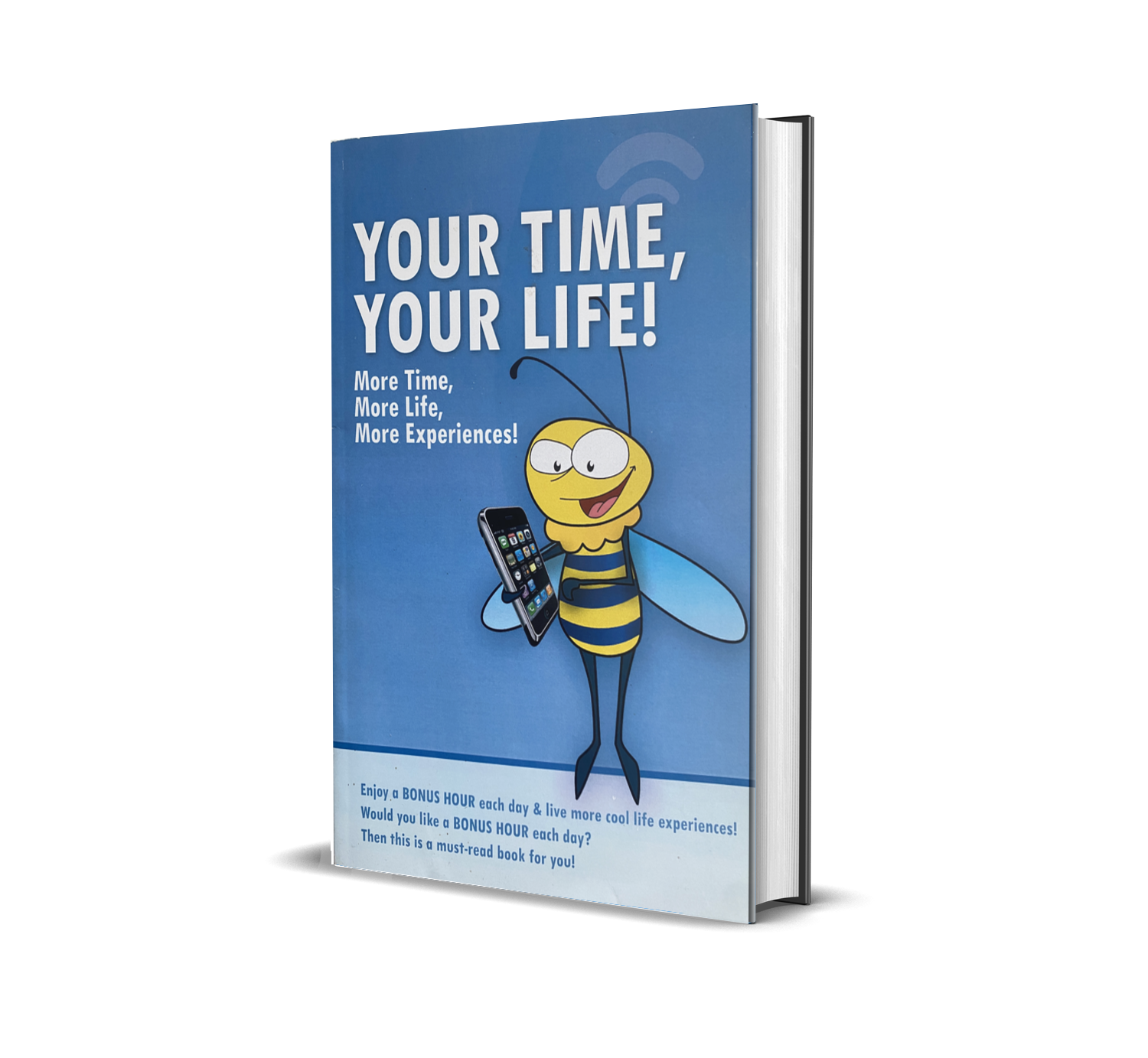 For TimeHack lovers:
Available on Amazon , 2009
Get More done in Less Time !
More Time, More Life, More Experiences !
Enjoy a bonus hour each day, get more done, and live more cool life experiences !