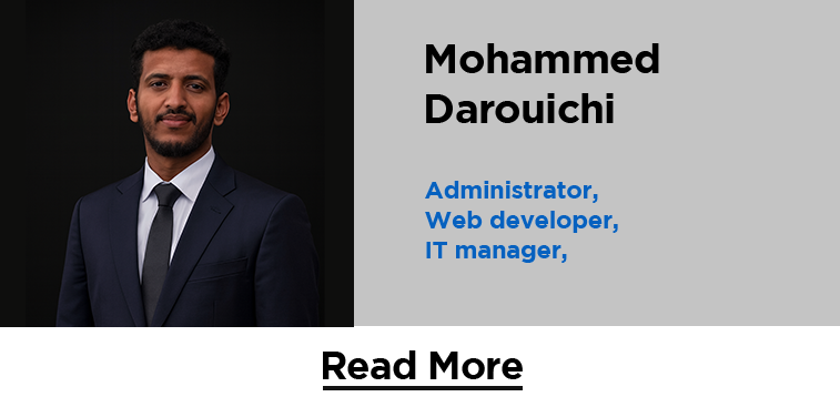 Professional photo of Mohammed Darouichi, an administrator, web developer, and IT manager, wearing a dark suit and tie, against a black background with his name and titles displayed on the right.