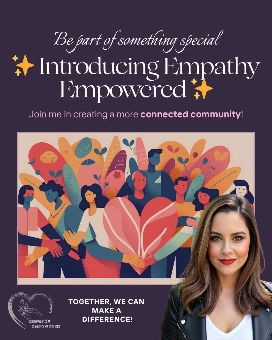 ✨ Introducing Empathy Empowered ✨