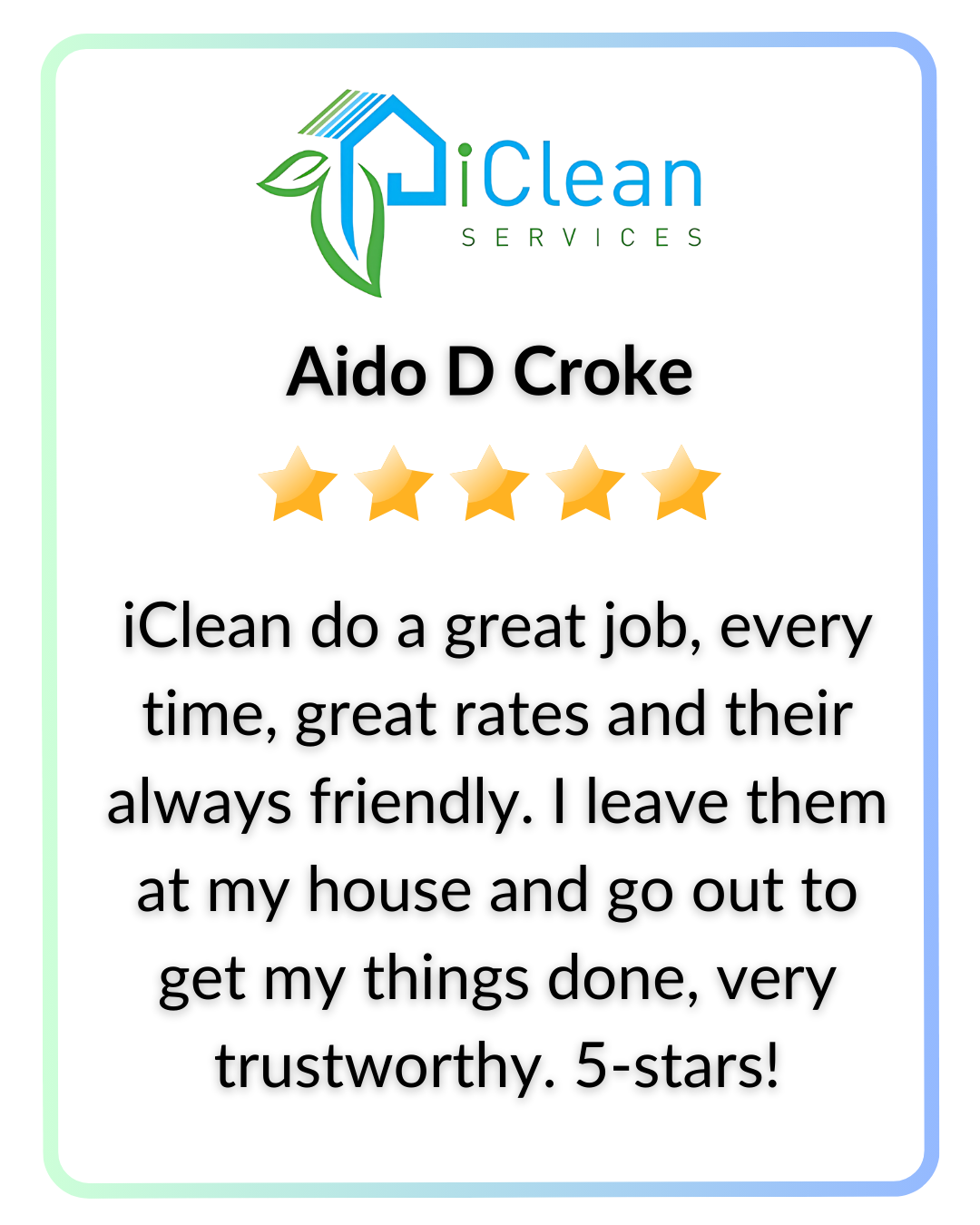 iClean Services logo with customer testimonial giving five stars. The review mentions satisfaction with service, friendliness, trustworthiness, and great rates.