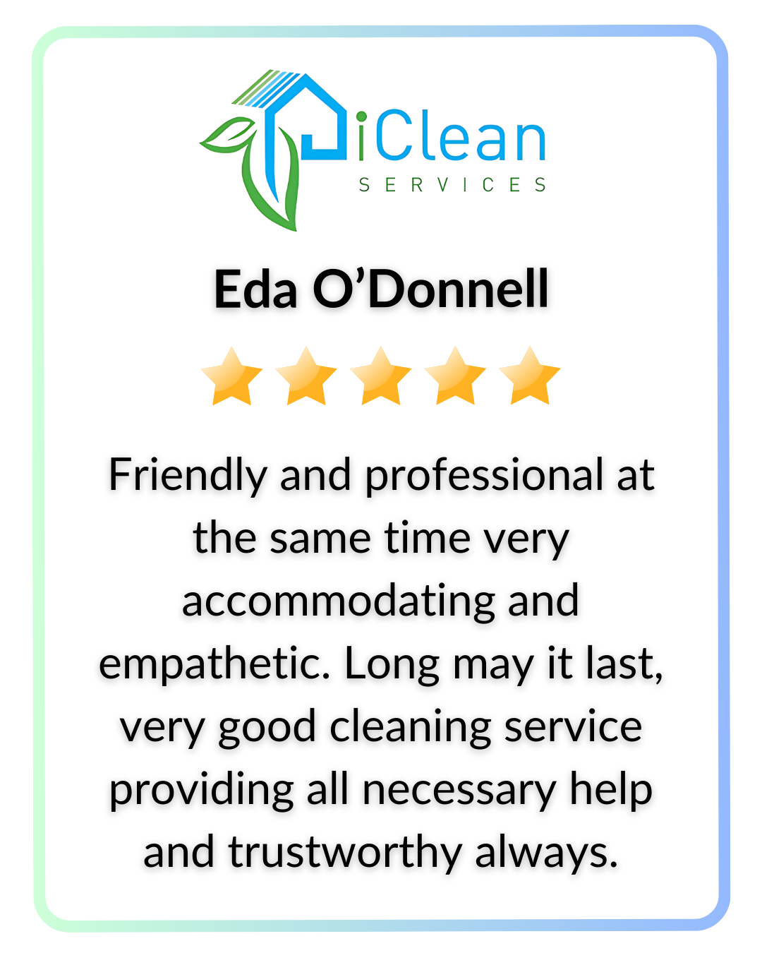 iClean Services logo with a five-star customer review by Eda O'Donnell. The review praises the company for being friendly, professional, accommodating, and trustworthy, highlighting their excellent service.
