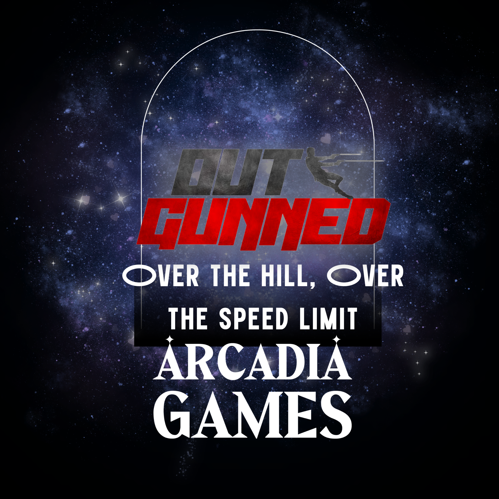 Outgunned: Over the Hill, Over the Speed Limit - Sat 13th June - 1pm