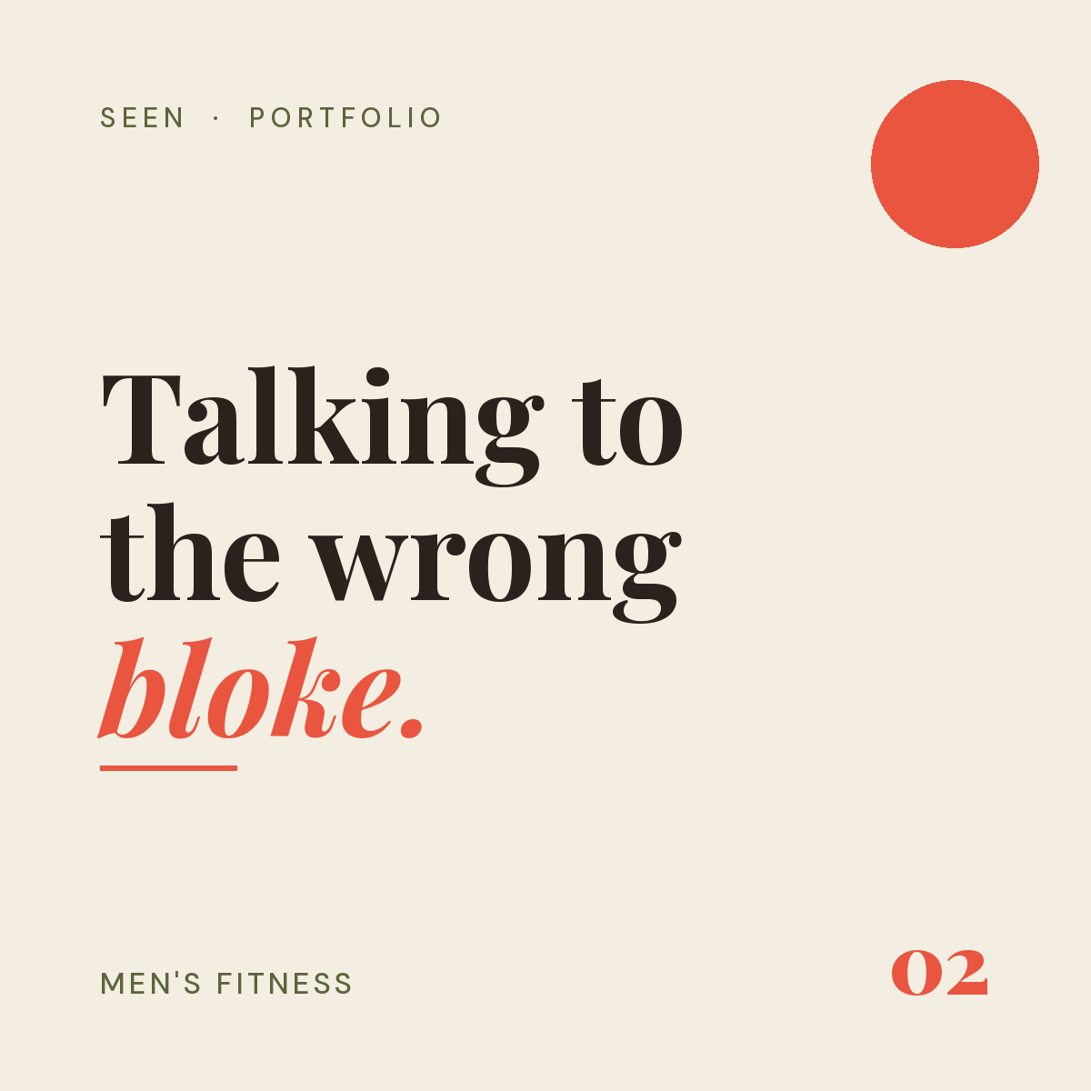 Your site’s talking to the wrong bloke 