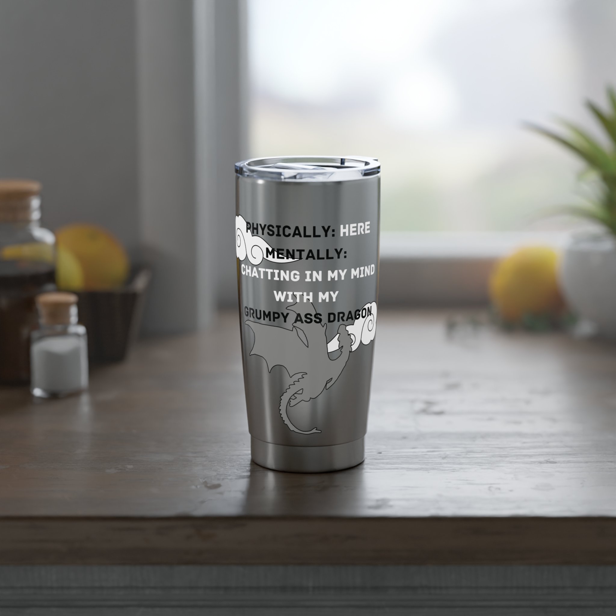 Grumpy Ass Dragon Lover Stainless Steel 20oz Tumbler
