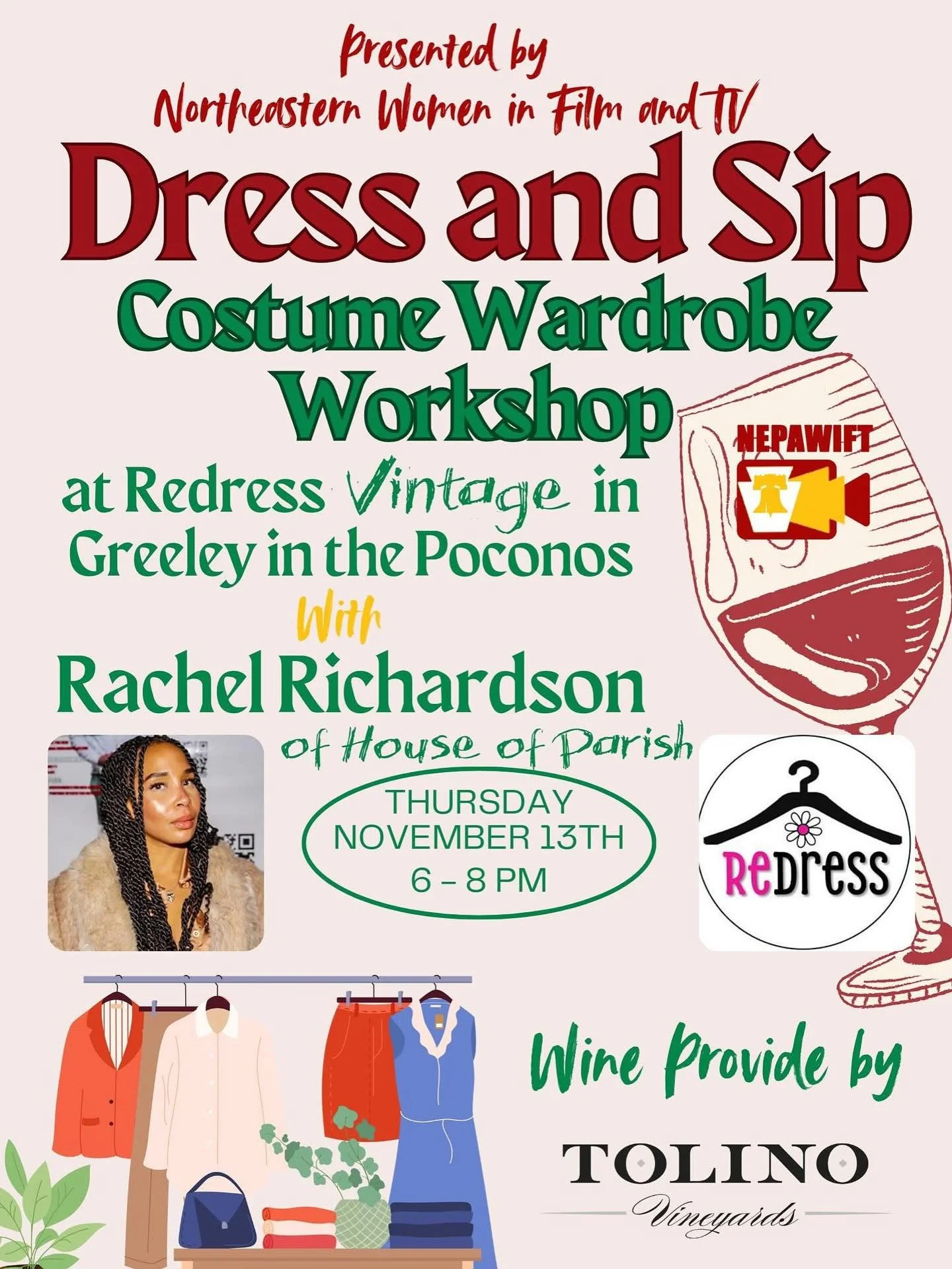 Calling all movie, television, film and media people! Let&rsquo;s dress it up!

Join us NEPWIFT Thursday Nov 13 for their Dress &amp; Sip costume wardrobe workshop with the renowned Rachel Richardson from House of Parish and Tolino Vineyards at Redre