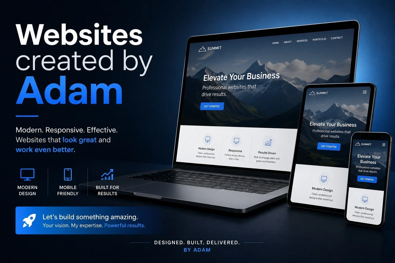 Websites created by Adam
Modern. Responsive. Effective
Websites that look great and work even better.
Modern design, Mobile friendly, Built for results 

✨ Let's build something amazing.✨
Your vision. My expertise. Powerful results

Click on the link