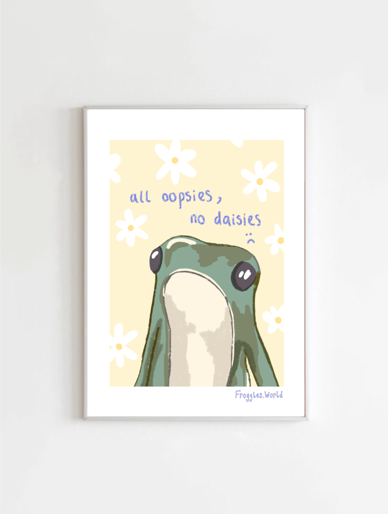 All Oopsies No Daisies Print