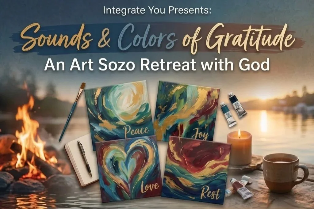 Sounds &amp; Colors of Gratitude: An Art Sozo Retreat with God