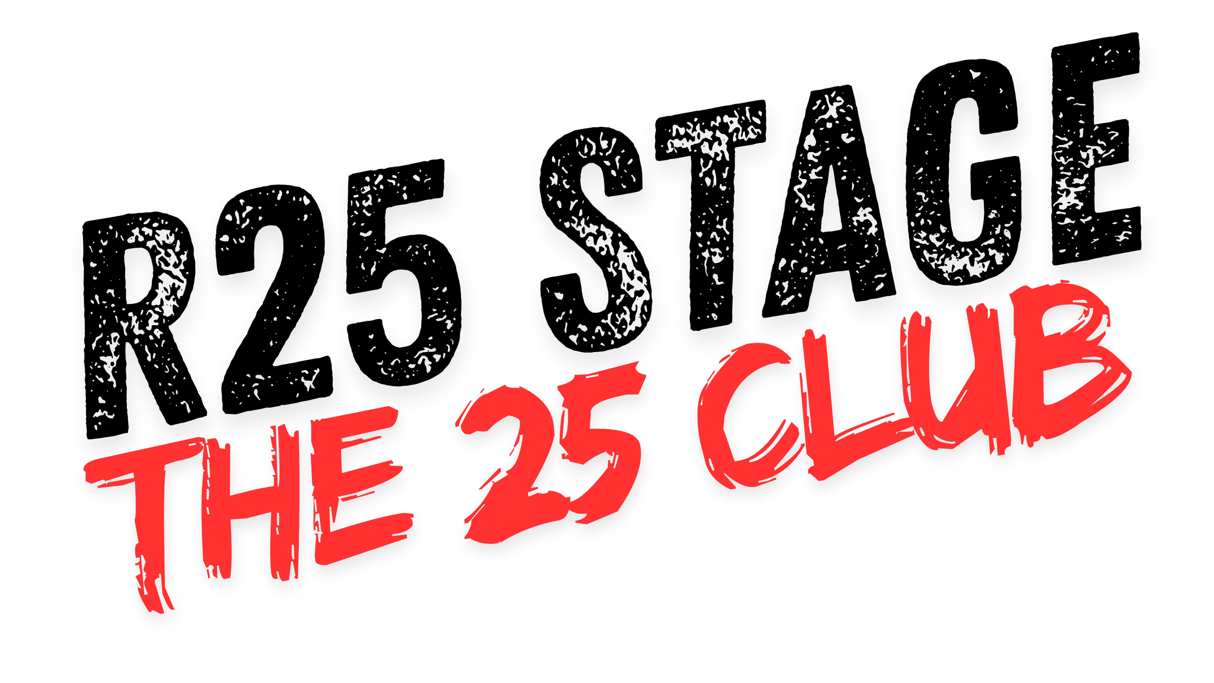 Texto en la imagen que dice 'THE 25 CLUB' en letras rojas y estilo desgastado sobre fondo negro.