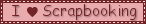 I LOVE SCRAPBOOKING BLINKIE.gif